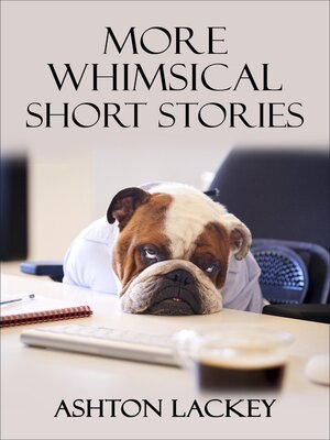 cover image of More Whimsical Short Stories